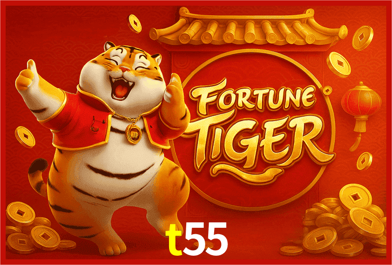 t55 Fortune Tiger